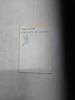 Cornetul de zaruri - Max Jacob - cu dedicatie catre Dan Grigorescu.