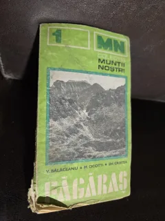 Muntii Făgăraș - V. Bălăceanu, M. Cicotti, Em. Cristea