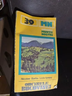 Muntii Orcinele Bucovinei - Nicolae Barbu, Liviu Ionesi