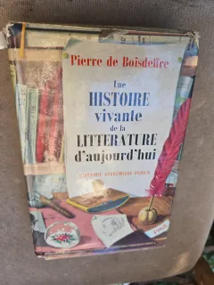 Une Histoire vivante de la LITTÉRATURE d/aujourd/hui - Pierre de Boisdeffre