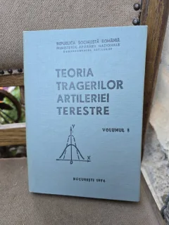 Teoria tragerilor artileriei terestre - Ministerul Apărării Naționale  vol.1