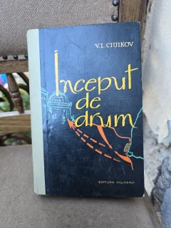 Inceput de drum - V.I. Ciuikov