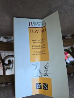 Teatru - Dan Tărchilă, Ioana Crăciun, D. R. Popescu