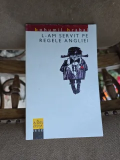 L-am servit pe regele Angliei - Bohumil Hrabal