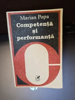 Competență și performanță - Marian Popa