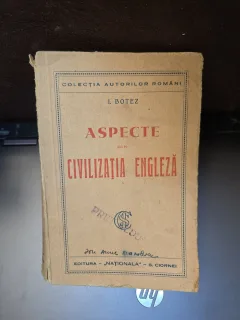Aspecte din civilizația engleză - I. Botez