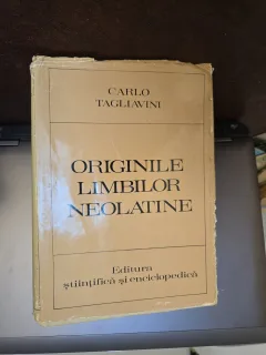 Originile limbilor neolatine - Carlo Tagliavini