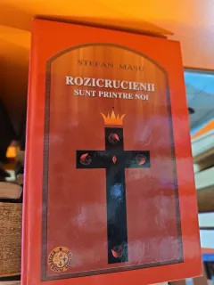 Rozicrucienii sunt printre noi - Ștefan Măsu