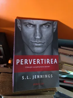 Pervertirea - S.L. Jennings