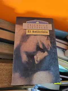 El Anticristo - Friedrich Nietzsche