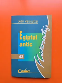 Egiptul antic - Jean Vercoutter