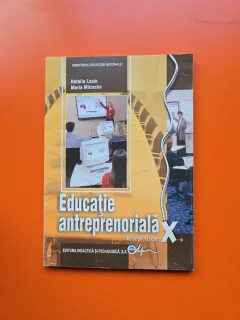 Educație antreprenorială - manual pentru clasa a X-a - Natalia Lazăr, Maria Mitrache