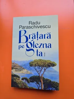 Brățară pe glezna  ta- Radu Paraschivescu