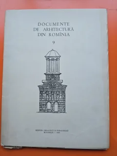 Documente de arhitectură din România - vol. 9 - Catedra de istoria arhitecturii