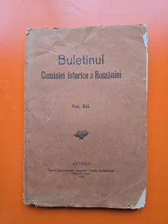 Buletinul Comisiei istorice a României Vol. XII - Comisia istorică a României