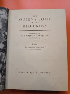 The Queen s Book of the Red Cross - Fifty British Authors and Artists