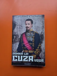 Domnia lui Cuza Vodă - Alexandru D. Xenopol