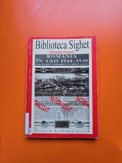 Biblioteca Sighet / România în anii 1944-1948 - Gheorghe Onișoru