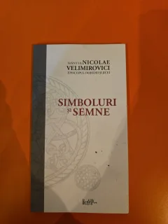 Simboluri și semne - Sfantul Nicolae Velimirovici