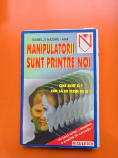 Manipulatorii sunt printre noi - Isabelle Nazare-Aga