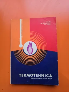 Termotehnică/ Manual pentru scoli de maistri - Gh. Istrate, Gh. Moldovanu, Gh. Voicu