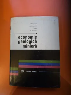 economie geologică minieră - T. P. Ghițulescu, N. Mihailovici, I. Folea, P. Rebreanu