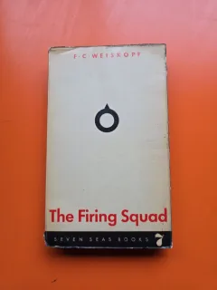 The Firing Squad - F.C. Weiskopf