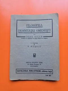 Filosofia demnității omenești - Păul Gille