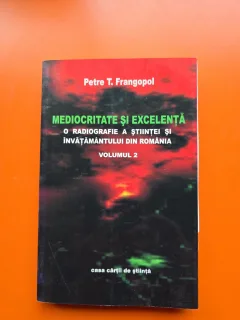 Mediocritate și excelență vol. 2 - Petre T. Frangopol