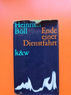 Ende einer Dienstfahrt - Heinrich Böll