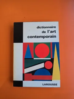 Dictionnaire de l art contemporain - Larousse