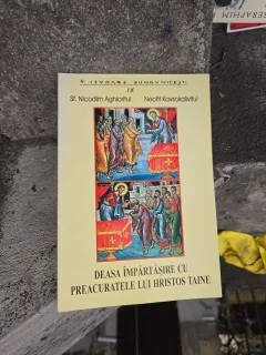 Deasa împărtășire cu Preacuratele lui Hristos Taine - Sf. Nicodim Aghioritul, Neofit Kavsokalivitul
