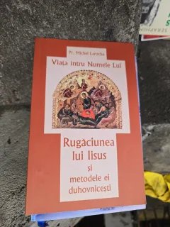 Viața întru Numele Lui - Pr. Michel Laroche