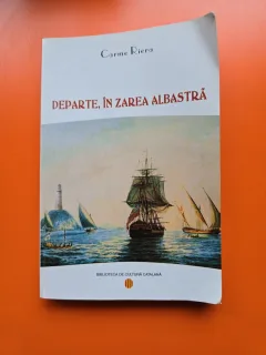 Departe, în zarea albastră - Carme Riera
