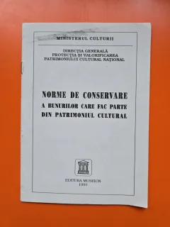 Norme de conservare a bunurilor care fac parte din patrimoniul cultural - Ministerul Culturii