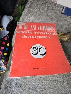 30 de ani victorioși! - N/A