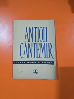 Despre munca literară - Antioh Cantemir