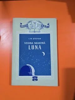 Vecina noastră Luna - I.M. Ștefan