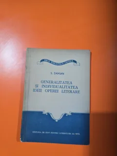 Generalitatea și individualitatea ideii operei literare - S. Damian
