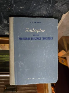 Îndreptar privind regimurile electrice tranzitorii - I. I. Teumin