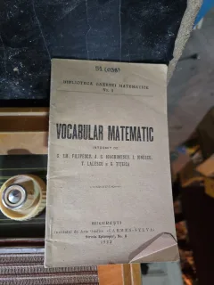 Vocabular Matematic - G. Em. Filipescu, A. G. Ioachimescu, I. Ionescu, T. Lalescu, G. Tițeița