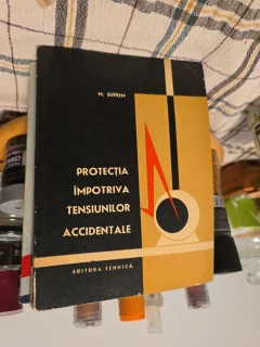 Protectia împotriva tensiunilor accidentale - M. Sufrim