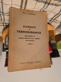 Elemente de termodinamică - Ing. N. I. Manolescu, cu dedicatie