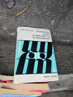 Fenomenul moiré și aplicațiile lui în tensometrie - D.R. Mocanu