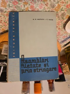 Asamblări filetate și prin strângere - M. R. Mustafa și C. Lazăr
