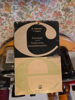 Instalații pentru încărcarea acumulatorilor - M. Gliiekmann, P. Popescu