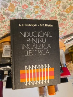 Inductoare pentru incalzirea electrica - A.E. Sluhoțkii, S.E. Rîskin