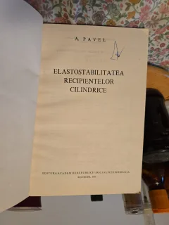 Elastostabilitatea recipienților cilindrici - A. Pavel