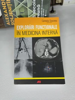 Explorări funcționale în medicina internă - Camelia Diaconu