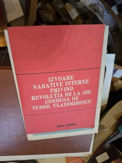 Izvoare narative interne privind revoluția de la 1821 condusă de Tudor Vladimirescu